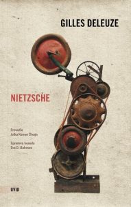 Gilles Deleuze: Nietzsche, prev. Jelka Kernev Štrajn, spremna beseda: Eva D. Bahovec